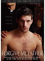 FORGIVE ME FATHER