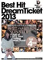 BEST HIT DREAM TICKET 2013: First Half Collection 4 Hours