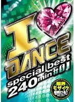 I*DANCE special best 240min #01