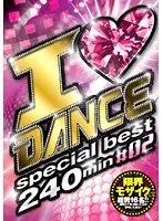 I*DANCE special best 240min #02