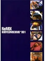 ReMIX BODYCONSCIOUS 001
