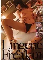 Lingerie Freak 01 Horny Girls Wearing Sexy Lingerie