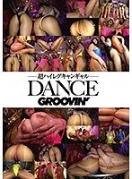 groovin’ 超ハイレグキャンギャルDANCE GROO-051