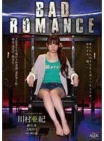 BAD ROMANCE 川村亜紀