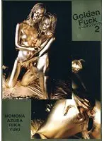 Golden Fuck 2