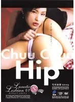 Chuu Chuu Hip Lunatic Lesbian 01