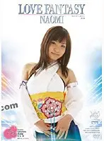 LOVE FANTASY NAOMI