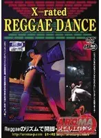 X-rated REGGAE DANCE