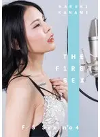 THE F1RST SEX no 04 叶芽遥希