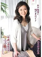 Handjobs and Creampies - Stepmother And Son Adultery Toshiko Fujimi