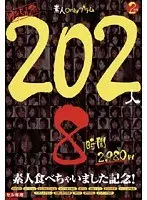 Special Edition 202 Girls 8-Hours Amateurs Get Devoured!