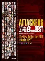 ATTACKERS 2014 - Jan-Jun Eight Hour BEST