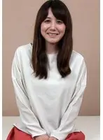 清楚系の美人OLが2度目のAV面接！カメラの前で大胆オナニー！その気になって勢いでAVSEX！